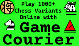 Play 1000+ Chess Variants on Game Courier